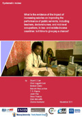 What is the evidence of the impact of increasing salaries on improving the performance of public servants, including teachers, doctors/nurses, and mid-level occupations, in low- and middle-income countries: Is it time to give pay a chance?